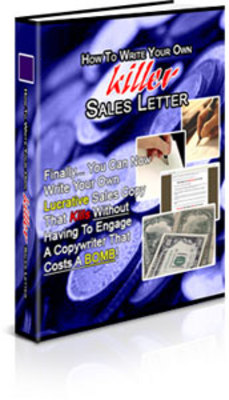 Product picture How to Write Your Own Killer Sales Letters 