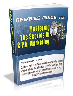 Product picture Guide To Mastering The Secrets Of CPA Marketing (MRR)