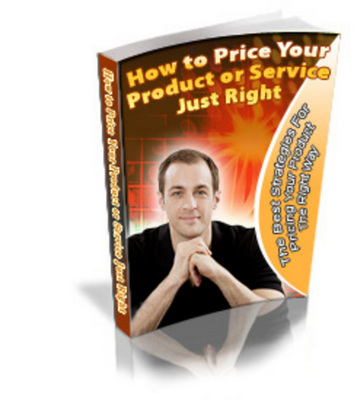 Product picture How to Price Your Product or Service Just Right(mrr)