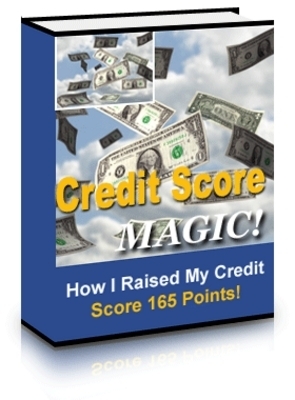 Product picture Credit Score Magic How I Raised My Credit Score PLR